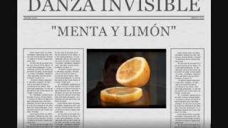 Video thumbnail of "Danza Invisible - Menta y Limón"
