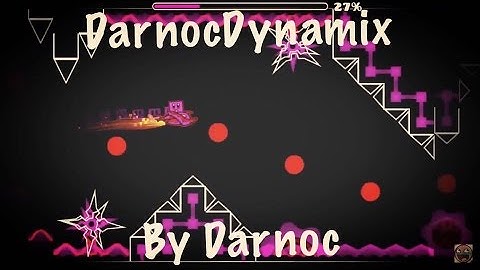 Geometry Dash | DarnocDynamix (medium demon) by Darnoc