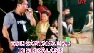 SANTANA TRIO LIVE di sidikalang