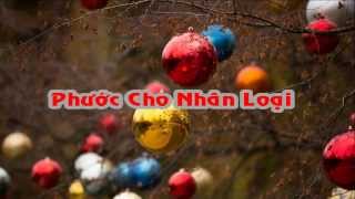 Phước cho nhân loại - Joy to the world (MS David Dong)