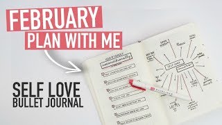 Bullet Journal PLAN WITH ME February 2018 | SELF LOVE MONTH