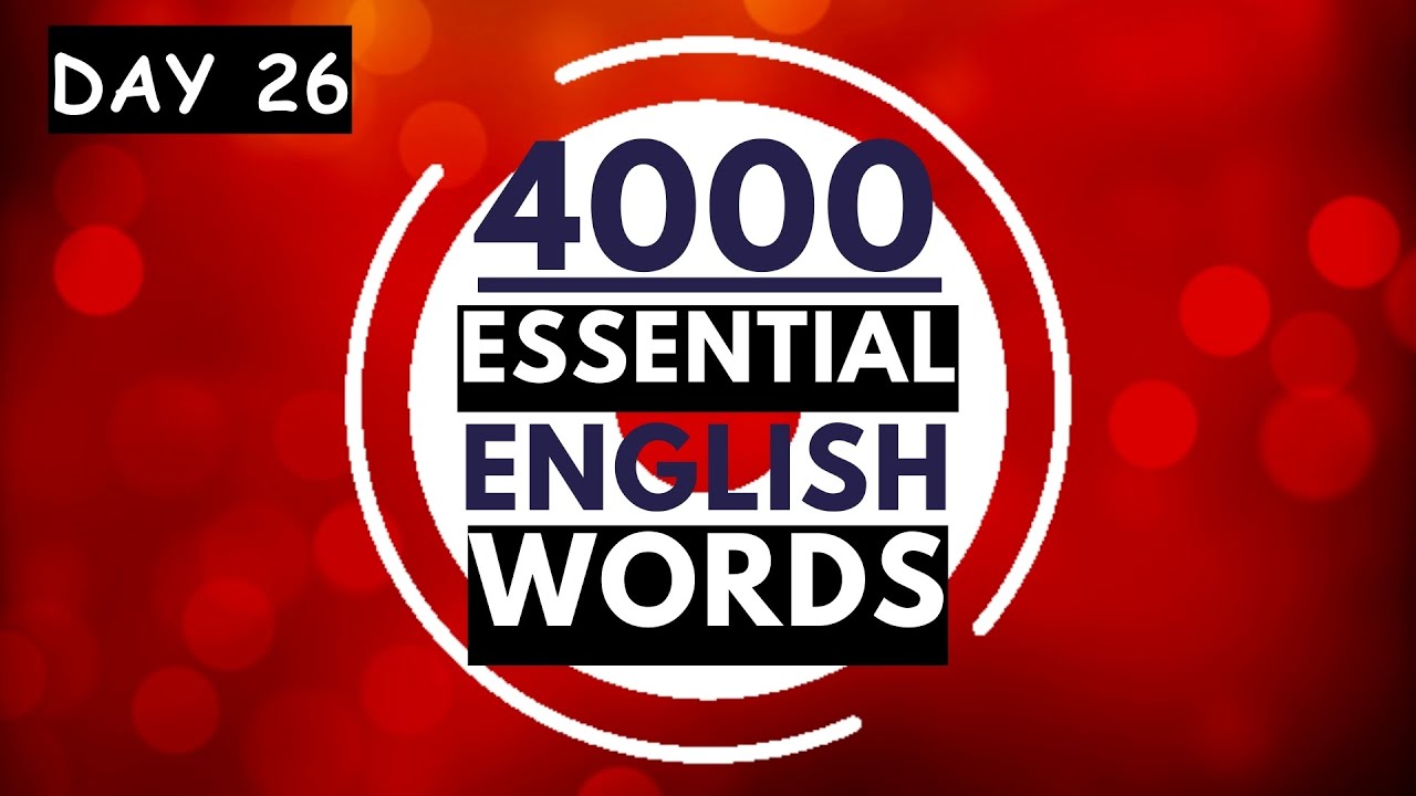 4000 Essential English Words (2nd edition)【DAY 26】