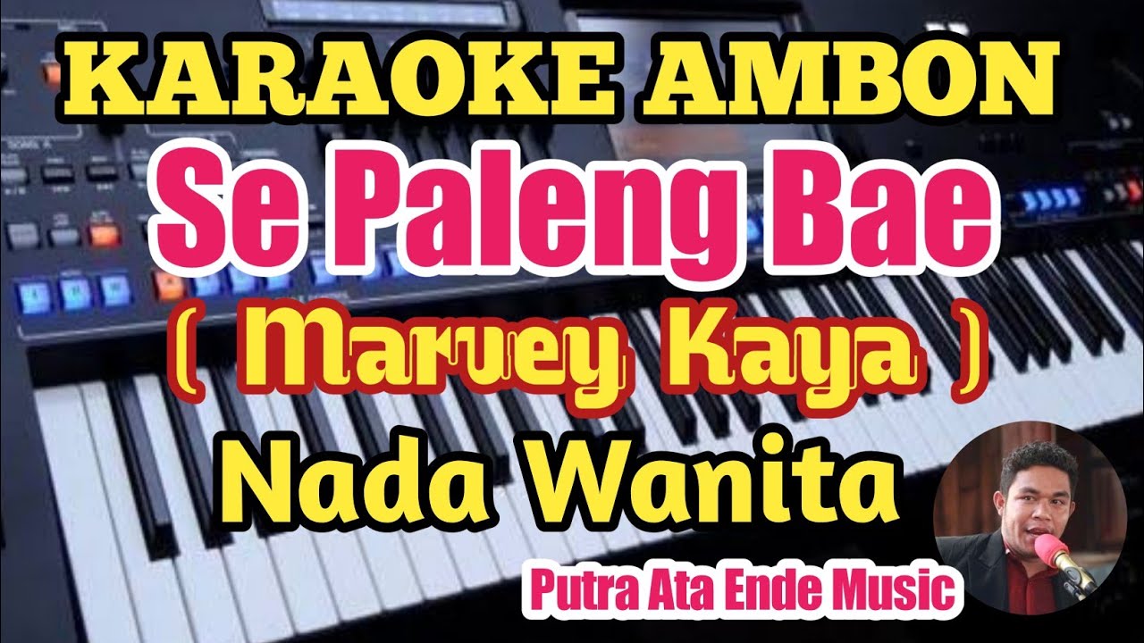 Karaoke PALENG BAE - Marvey Kaya - Nada Wanita