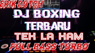 Download Lagu DJ BOXING TERBARU ‼️KARO TEK LA KAM VIRAL TIK TOK 2025.. MP3
