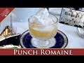 Punch Romaine from The RMS Titanic