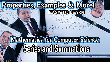 Series and Summations (with full examples) [Mathematics for CS]