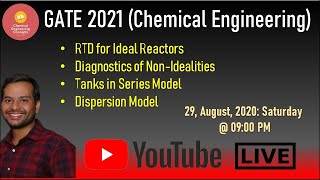 RTD for Ideal Reactors !! Tank in Series Model !! Dispersion Model !! Non-Ideal Reactors