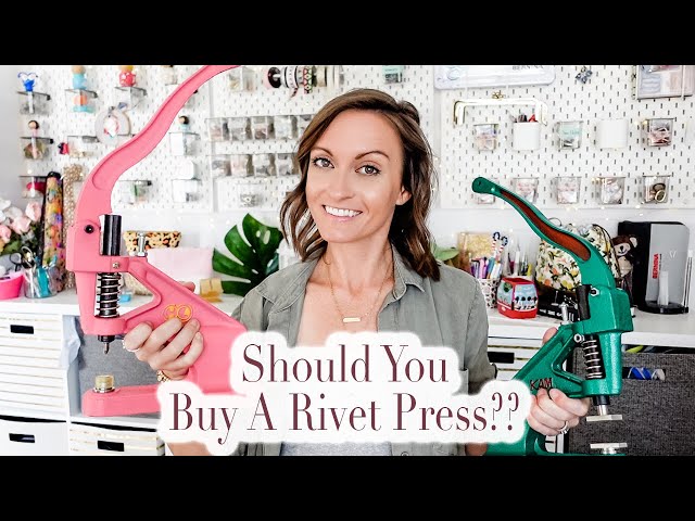 Let's Talk About Rivet Presses!! All My Favorite Options (Kamsnaps) - And  Should You Even Buy One?! 