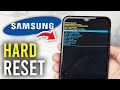 How To Hard Reset A Samsung Phone Full Guide