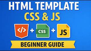 How to Create an HTML Template with Linked CSS & JavaScript (Beginner Guide)