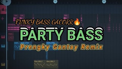 DJ PARTY BASS !!!🔥 GACOR DROP (Prengky Gantay Remix) FULL BASS GACOR!!