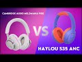 Cambridge Audio Melomania P100 vs Haylou S35 ANC Technical Comparison