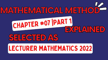 Lecture#26 Chptr#7 Part 1||Inner Product Spaces||Mathematical Method||PPSC Lecturer Mathematics Test