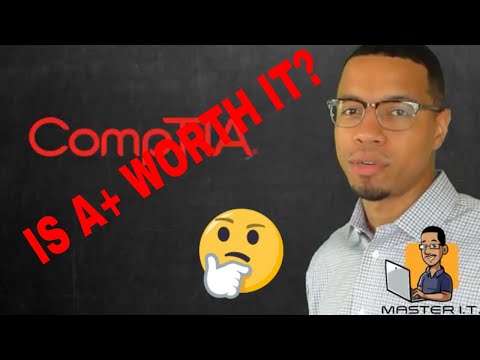 Whats The CompTIA A+ Exam? | Is It Worth Taking? By Tech Professor