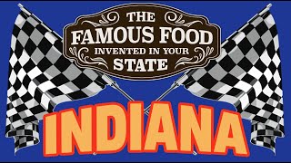 What Famous Food Was Invented in Indiana?