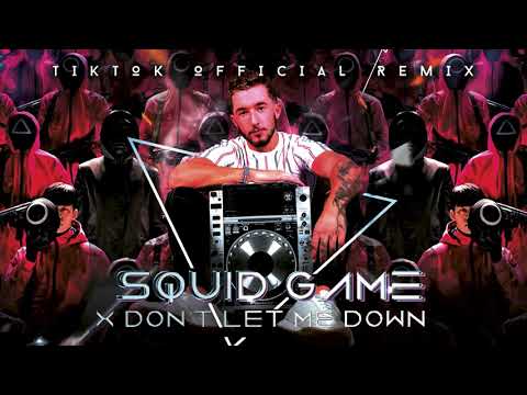 Squid Game X Don T Let Me Down Official Extended Remix 