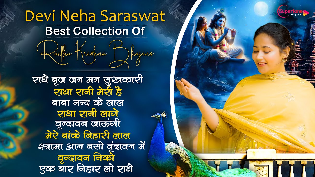 Devi Neha Saraswat Hit Bhajans - Nonstop Radha Krishna Ji Ke Bhajan | Top 10 Radha Krishna Bhajans