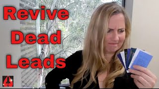 How to Revive Dead Leads