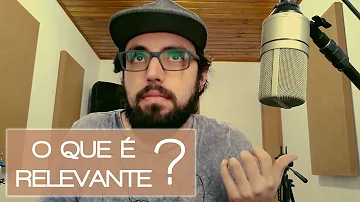 O que é um assunto relevante?