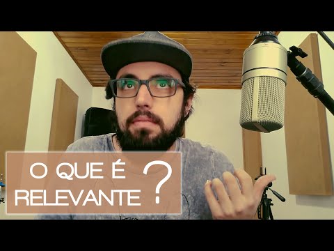 Vídeo: Relevância é uma palavra?