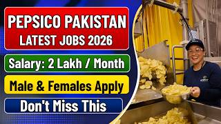 PepsiCo Pakistan Jobs 2026 | Male & Female Apply