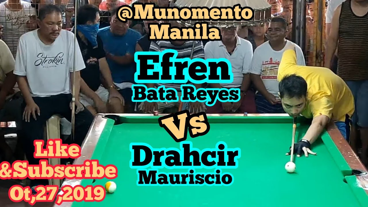 FULL VIDEO EFREN BATA REYES 9|10+1 Win VS DRAHCIR MAURISCIO OCT, 27,2019 @MONUMENTO,METRO MANILA