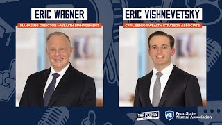 The People of Penn State–Building Careers and Connections with Eric Wagner and Eric Vishnevetsky