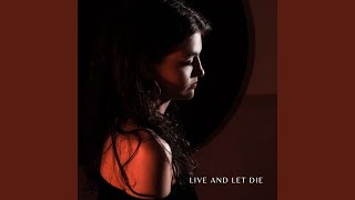 Live And Let Die (Live) - Claire Z