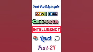 The Past Participle of “Go” is? 🤔 | English Grammar Quiz 🔥 | Correct Answer #grammarquiz #Quiz -24