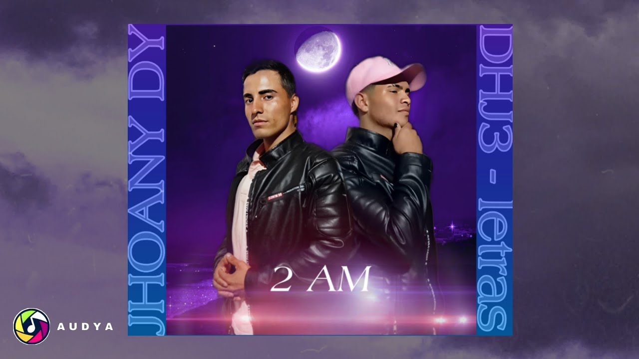 Jhoany Dy - Dhj3-letras - 2am | Video Lyric | - YouTube
