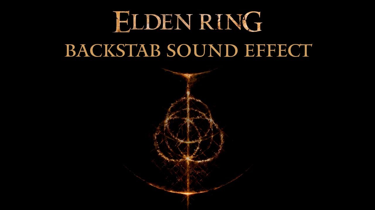 Elden Ring Backstab Sound Effect YouTube