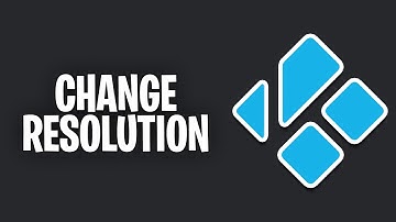 How To Change Resolution on Kodi (2023)