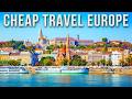 10 INSANELY CHEAP Travel Destinations in Europe