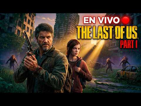 The last of Us I Game play en español