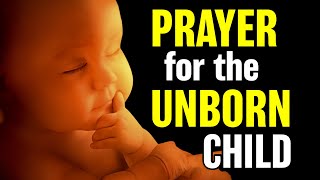 Prayer for the Unborn Child