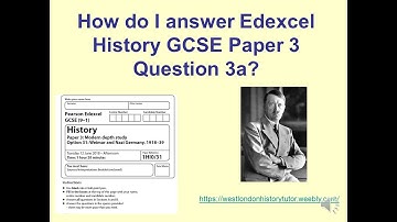 How to answer Edexcel GCSE History Paper 3 Questions 3a
