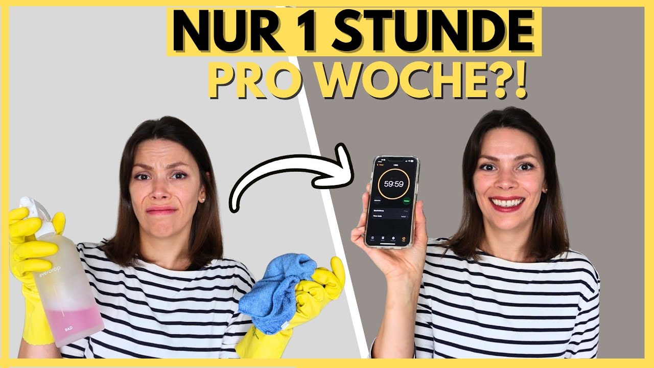 Minimalistische PUTZROUTINE: So brauchst du nur 1 Stunde pro Woche! 😮