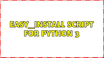 Easy_install script for Python 3