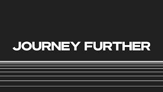 Journey Further | 2026