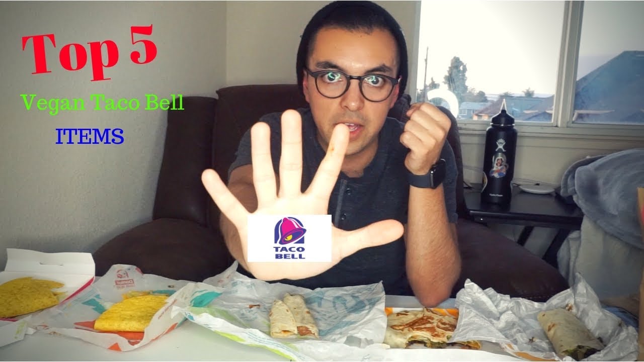 Top 5 Vegan Taco Bell Menu Items!