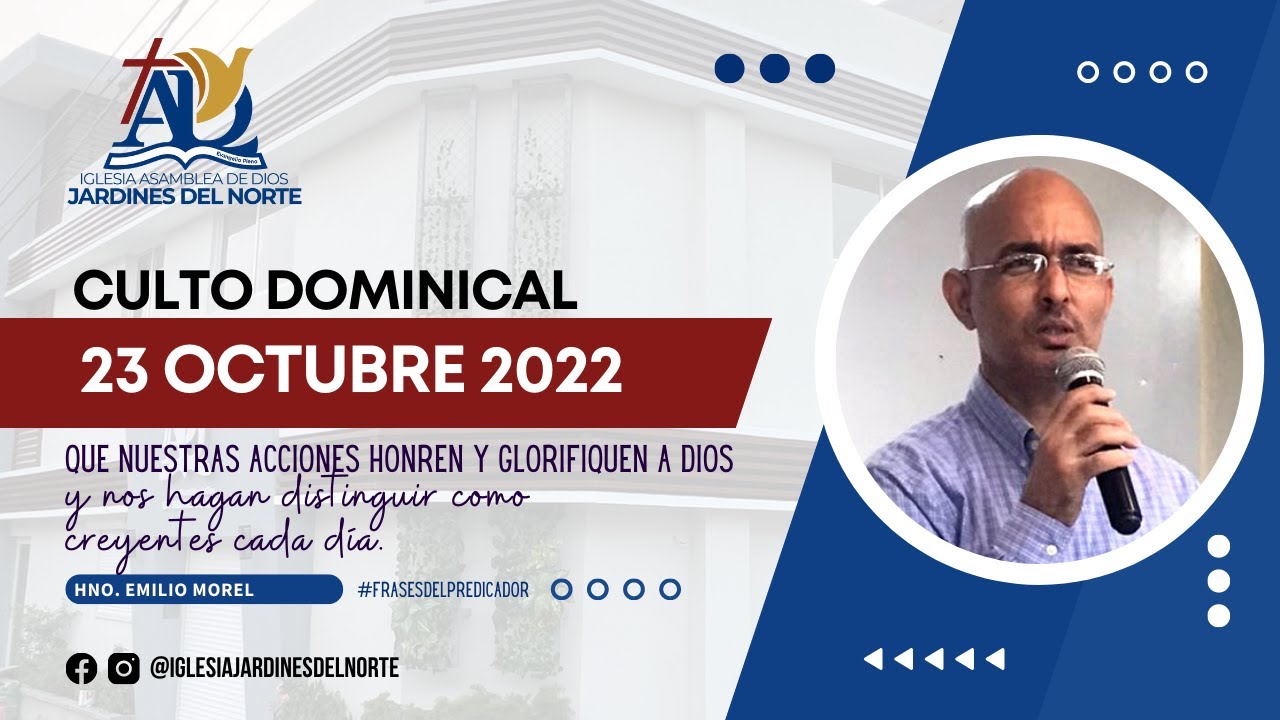 SERVICIO DOMINICAL 23 DE OCTUBRE 2022 - YouTube