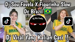DJ SOU FAVELA X FIGURINHA SLOW DANCE BRAZIL 🇧🇷 STYLE KONDANG VIRAL TIKTOK || LAGU BRAZIL VIRAL 2026