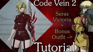 Code Vein 2 || Character Creation - Female [Tutorial] || Seras Victoria [Hellsing Ultimate]