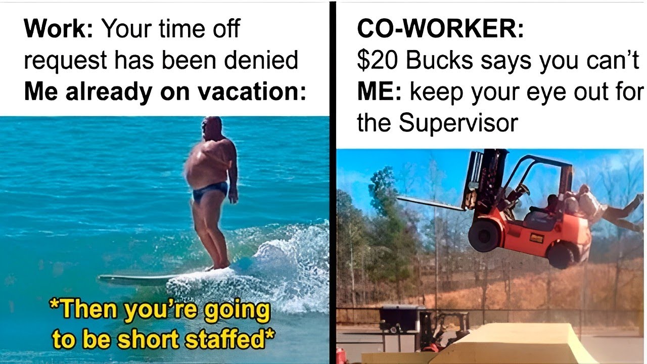 Hilarious Workplace Memes That May Help You Get Through Your Workday Better | Happy Land