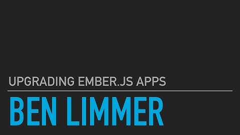 [Upgrading Ember.js Apps] What We