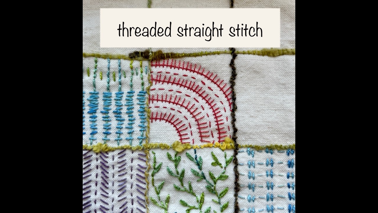 23rd June 2026 daily stitching - threaded straight stitch - YouTube