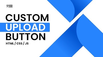 Cool Custom Upload Button with HTML, CSS, JavaScript