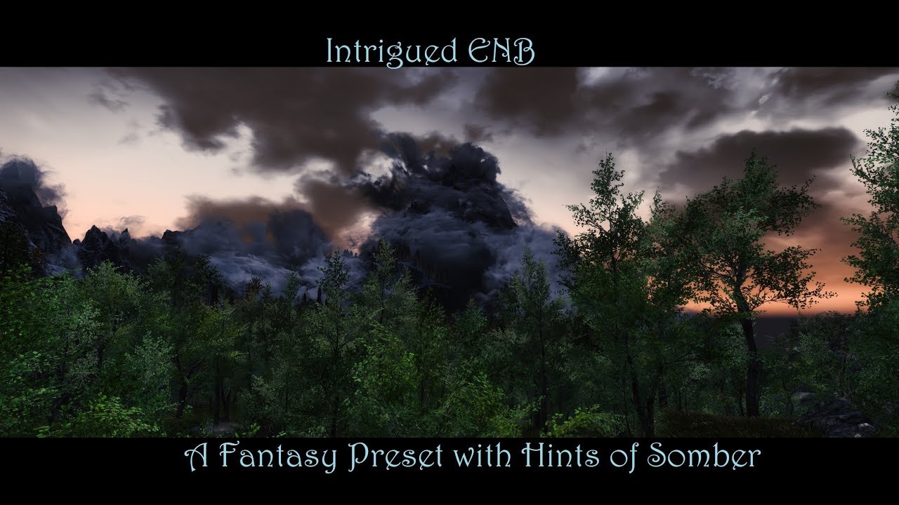 SkyrimSE | *NEW* Intrigued ENB | Fantasy With Hints of Somber