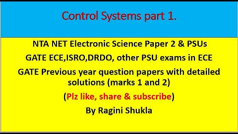 ||Electronic Science NTA NET Paper 2 ||GATE ECE||ISROECE||Prev.yr.Ques. papers ||Control Systems||