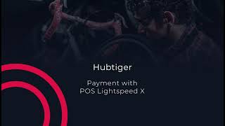 How to connect and take payments with Hubtiger and Lightspeed.